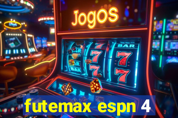 futemax espn 4